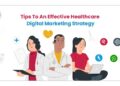 Effective Healthcare Digital Marketing Strategy in 2024