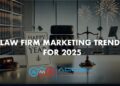 Law Firm Marketing Trends for 2025